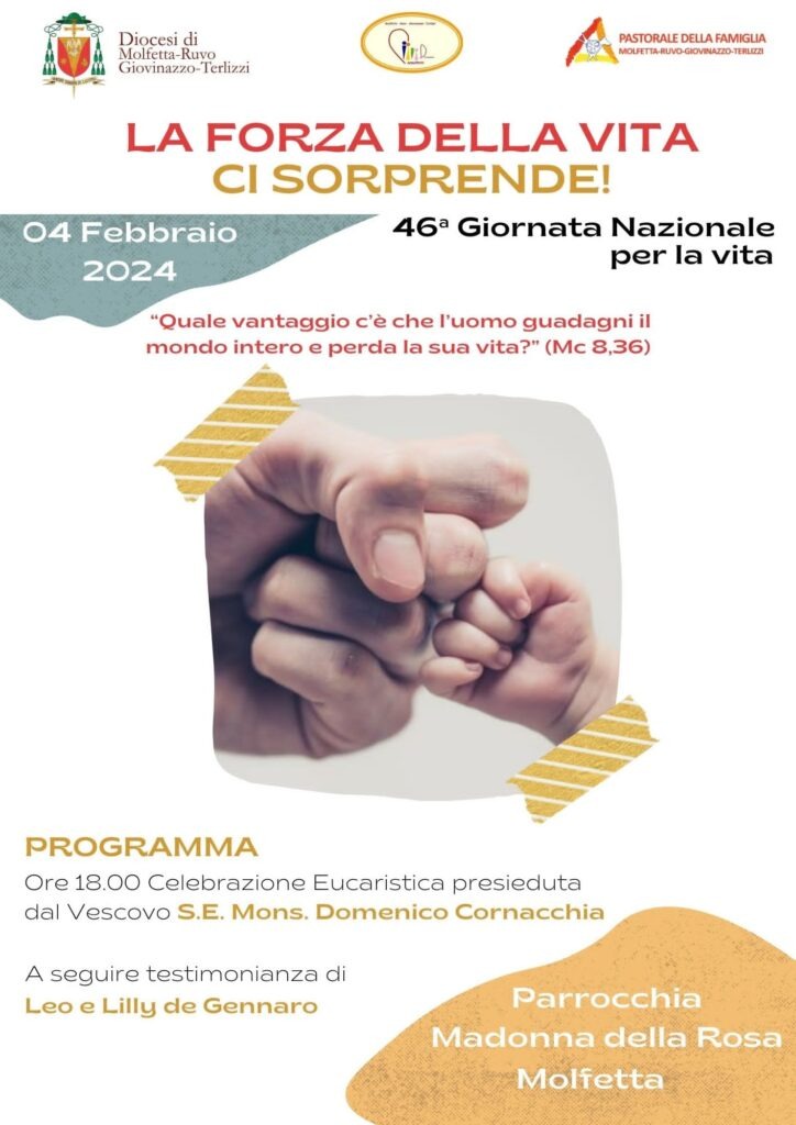 Incontro diocesano nella 46^ Giornata per la vita – Diocesi Incontro diocesano nella 46^ Giornata per la vita – Diocesi di Molfetta-Ruvo-Giovinazzo-Terlizzi